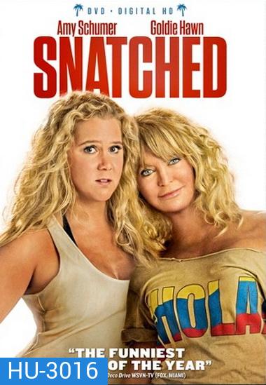 Snatched : แม่...ลูก...ลุย