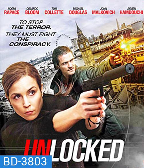 Unlocked (2017) ยุทธการล่าปลดล็อค