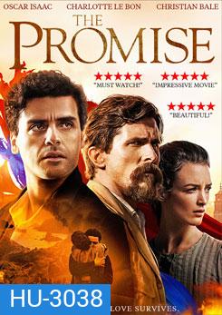 The Promise สัญญารัก สมรภูมิรบ