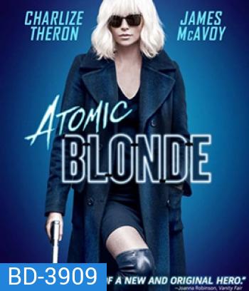 Atomic Blonde (2017) บลอนด์ สวยกระจุย