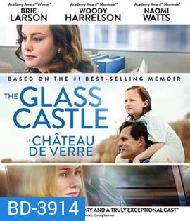 The Glass Castle (2017) วิมานอยู่ที่ใจ