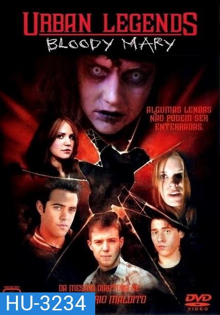 URBAN LEGENDS 3 BLOODY MARY (2005) ปลุกตำนานโหด มหาลัยสยอง ภาค 3