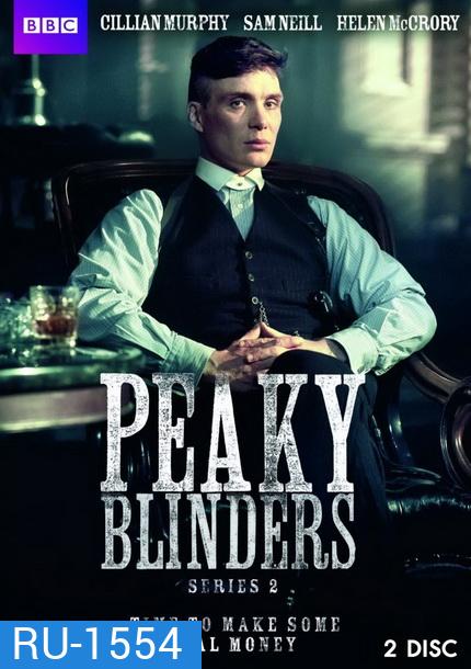 Peaky Blinders Season 2 (6 ตอนจบ)