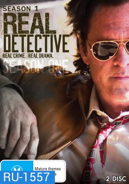 Real Detective Season 1 (8 Episodes)