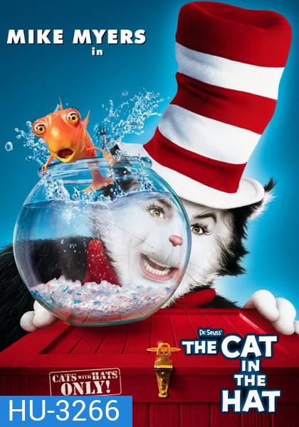 Dr. Seuss s the CAT in the HAT (2003) เดอะ แคท เหมียวแสบใส่หมวกซ่าส์