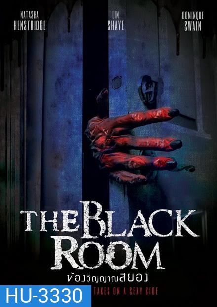 The Black Room (2017) ห้องวิญญาณสยอง