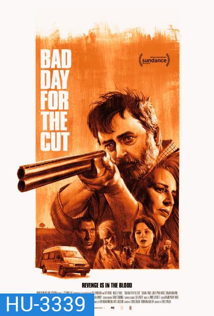 BAD DAY FOR THE CUT (2017) เดือดต้องล่า ฆ่าล้างแค้น