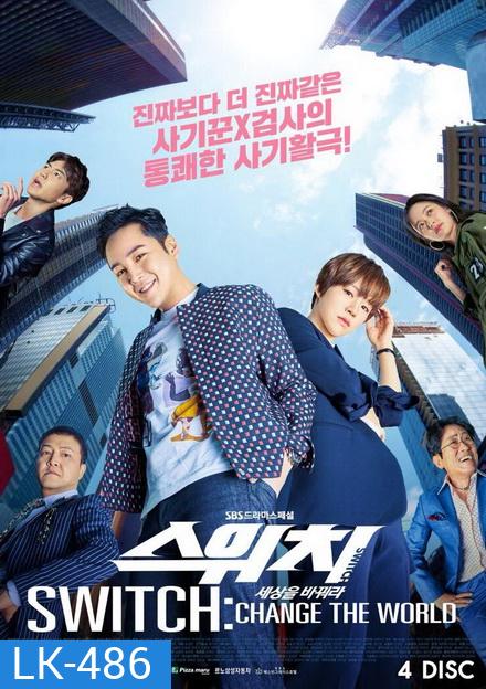 Switch Change the World (Ep.1-32 จบ)
