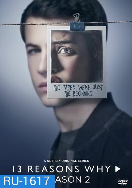 13 REASONS WHY SEASON 2( EP.1-EP.13 จบ )