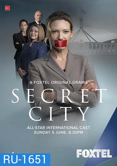 Secret City เมืองลึกลับ Season 1 ( 6 ตอนจบ )