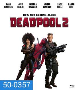 Deadpool 2 (2018) เดดพูล 2 (Theatrical Version) (Run Time : 119 mins)