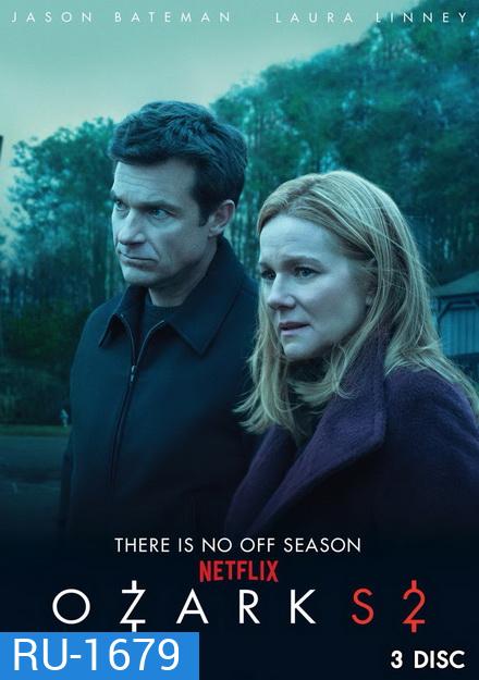 Ozark Season 2 (2018) (EP1-EP10 จบ)
