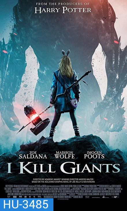 I Kill Giants (2018) สาวน้อยผู้ล้มยักษ์