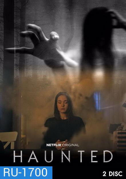 Haunted (2018) หลอน