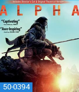 Alpha (2018) ผจญนรกแดนทมิฬ 20,000 ปี