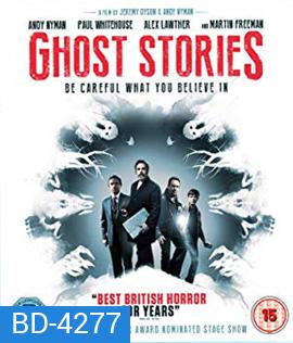 Ghost Stories (2018) โกสต์ สตอรี่ พิสูจน์ผี
