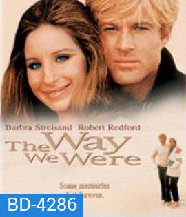 The Way We Were (1973) สุดทางรัก