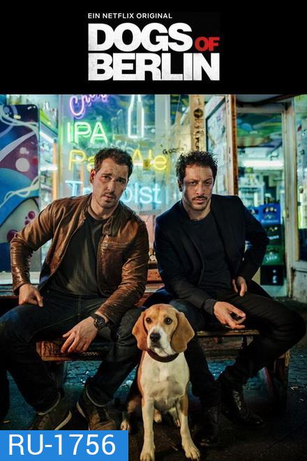 Dogs of Berlin Season 1 เบอร์ลินเดือด ( 10 ตอนจบ )