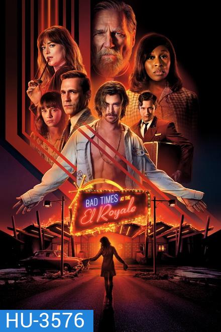 Bad Times At The El Royale (2018) ห้วงวิกฤตที่ เอล โรแยล