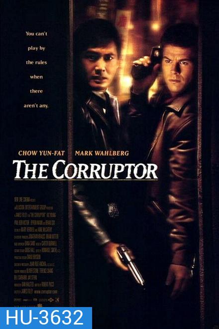 The Corruptor (1999) คอรัปเตอร์ ฅนคอรัปชั่น
