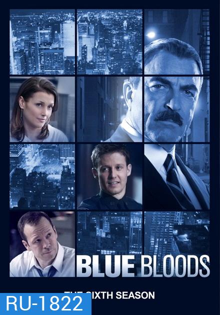 The Blue Bloods Season 6 บลูบลัดส์ สายเลือดผู้พิทักษ์ ปี 6 (22 ตอนจบ)