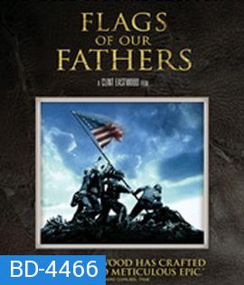 Flags of our Fathers (2006) สมรภูมิศักดิ์ศรี ปฐพีวีรบุรุษ