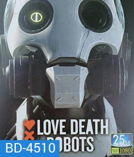 Love, Death & Robots (2019) กลไกล หัวใจ ดับสูญ