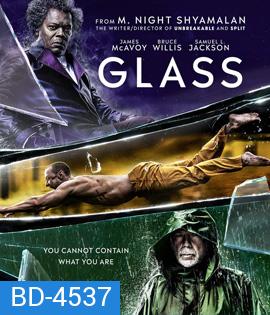 Glass (2019) คนเหนือมนุษย์