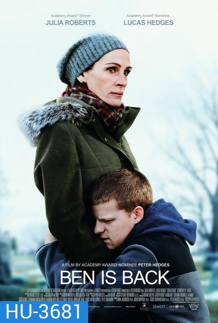 Ben Is Back (2018) จากใจแม่ถึงลูก...เบน