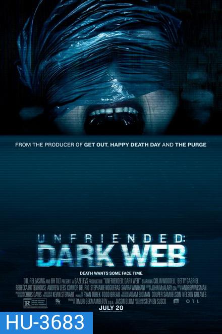 UNFRIENDED DARK WEB (2018) อันเฟรนด์ ดาร์กเว็บ