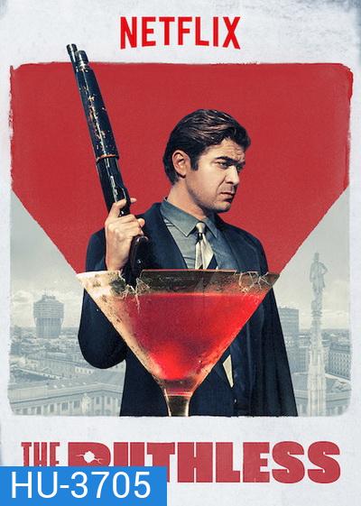 The Ruthless (Lo Spietato) 2019 คนใหญ่ต้องโหด ( ซับไทยตัวเล็กนะครับ )