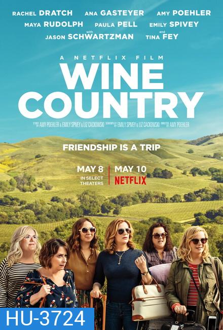 Wine Country ไวน์ คันทรี่