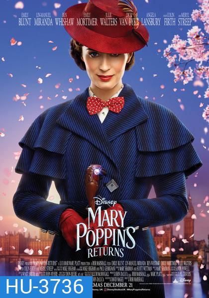 Mary Poppins Returns (2018) แมรี่ ป๊อบปิ้นส์