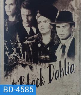 The Black Dahlia (2006) พิศวาส ฆาตกรรมฉาวโลก