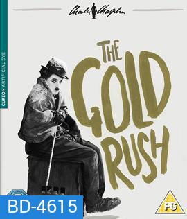 The Gold Rush (1925) {ภาพ ขาว-ดำ}