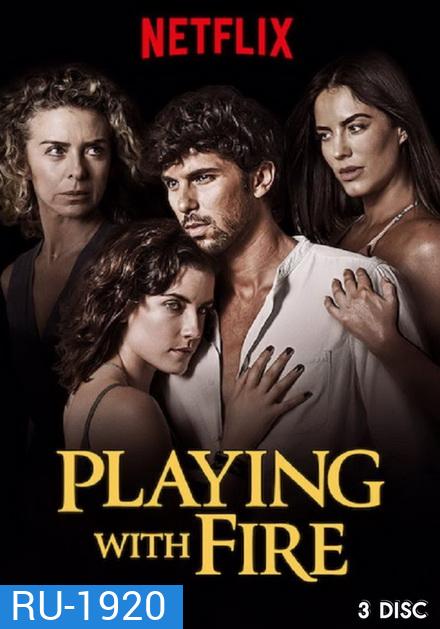 Playing with Fire Season 1 (10 ตอนจบ)