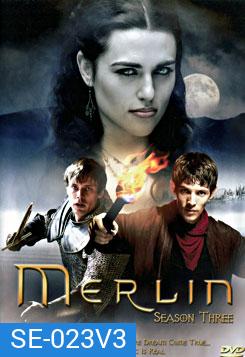 Merlin Season 3 ตำนานพ่อมดน้อยแห่งเมอร์ลิน ปี 3