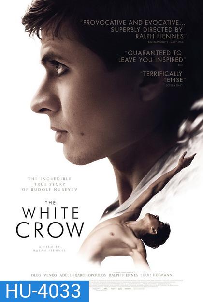 The White Crow (2018) เวทีแห่งความฝัน