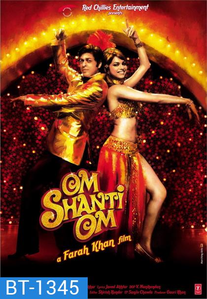 Om Shanti Om (2007) รักข้ามภพ