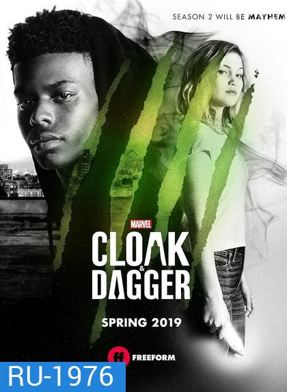 Marvels Cloak & Dagger Season 2 ( Ep.1-10 จบ)