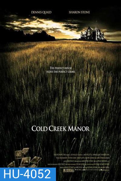 Cold Creek Manor ทวงเลือดคฤหาสน์ฝังแค้น (2003)