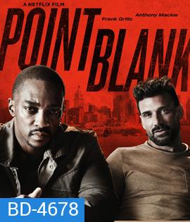 Point Blank (2019) ชนแหลก