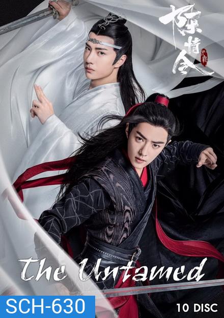 The Untamed 2019 ปรมาจารย์ลัทธิมาร ( ตอนที่ 1-50 จบ )
