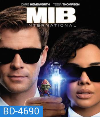 Men in Black International (2019) เอ็มไอบี หน่วยจารชนสากลพิทักษ์โลก