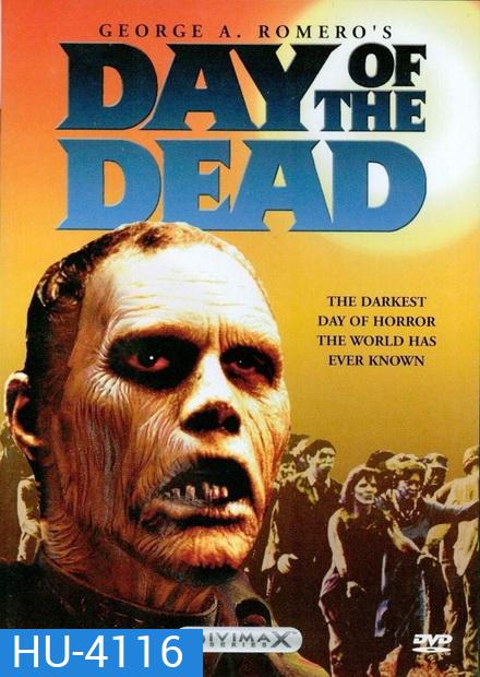 Day Of The Dead 1985 ฉีกก่อนงาบ