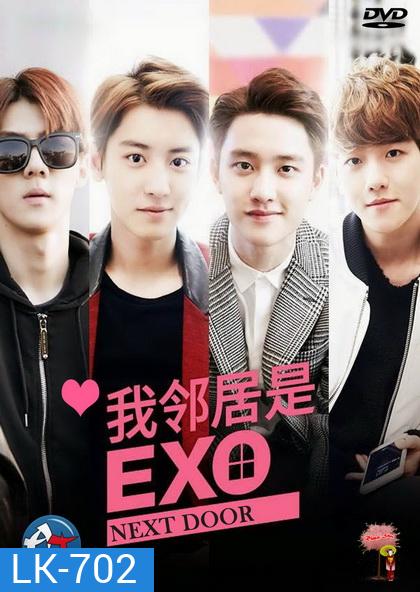 EXO Next Door ( EP.01-16 จบ )