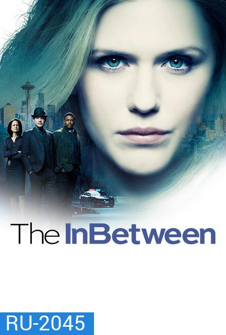 The InBetween (2019) (10 ตอนจบ)