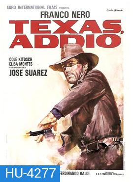 Texas, addio (1966)