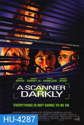 A Scanner Darkly (2006) สแกนเนอร์ ดาร์คลี่