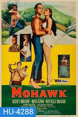 Mohawk (1956) โมฮอว์ค คนประจัญบาน